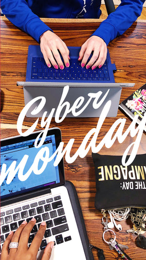 It's Cyber Monday & We're Here For You!