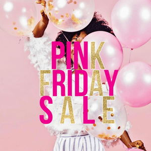 HELLO PINK Friday ... Our Biggest Sale of 2020 Starts NOW!!﻿ 