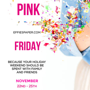 We're Excited to Announce our Pink Friday Sale!