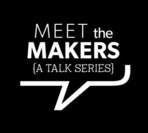 Meet the Makers: Make Sh**t Happen