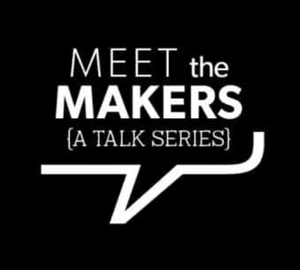 Meet the Makers: Make Sh**t Happen