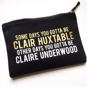 Claire Underwood :: Makeup Bag,   - Effie's Paper