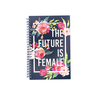 The Future Is Female :: Spiral Notebook,   - Effie's Paper