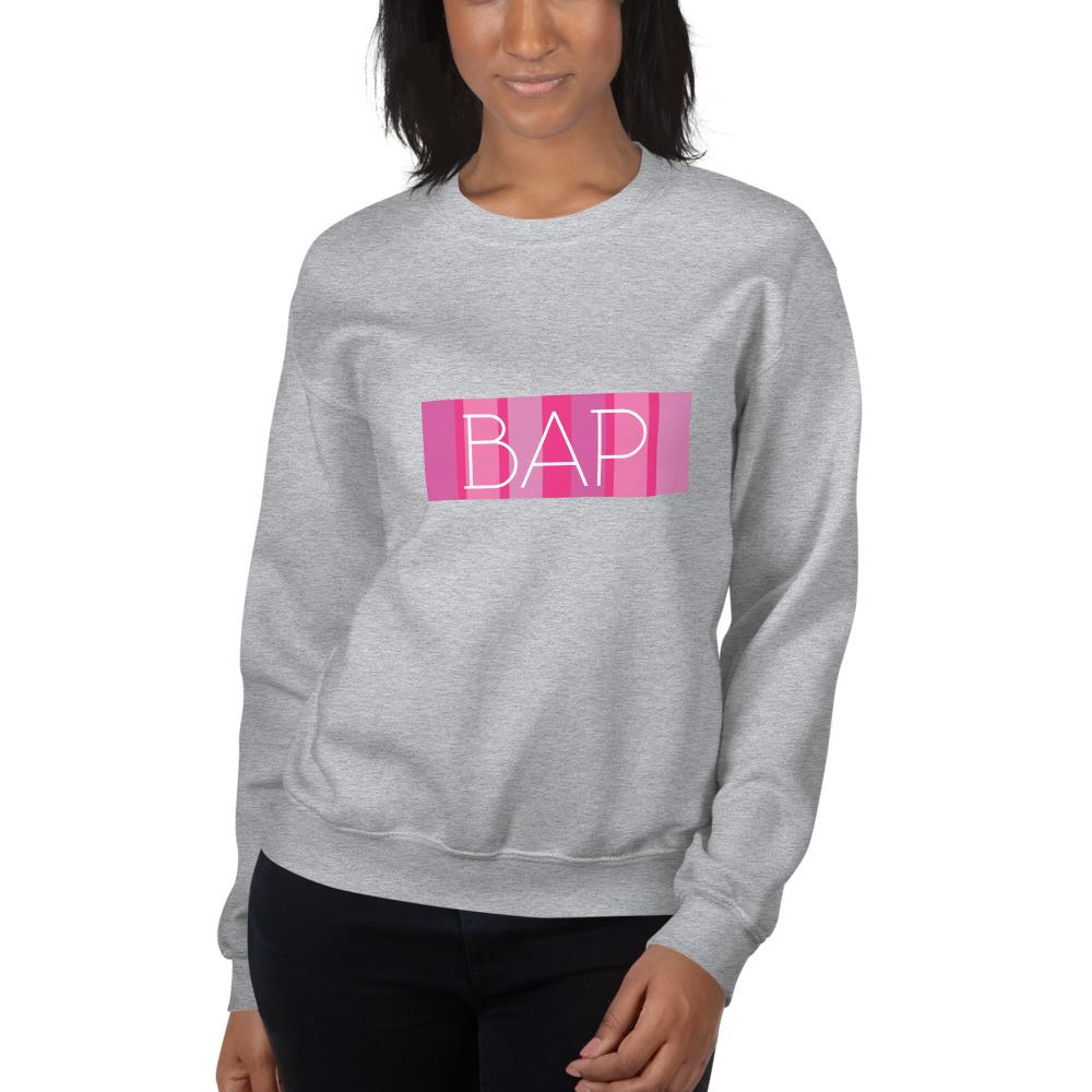 BAP -  Black American Princess : Sweatshirt