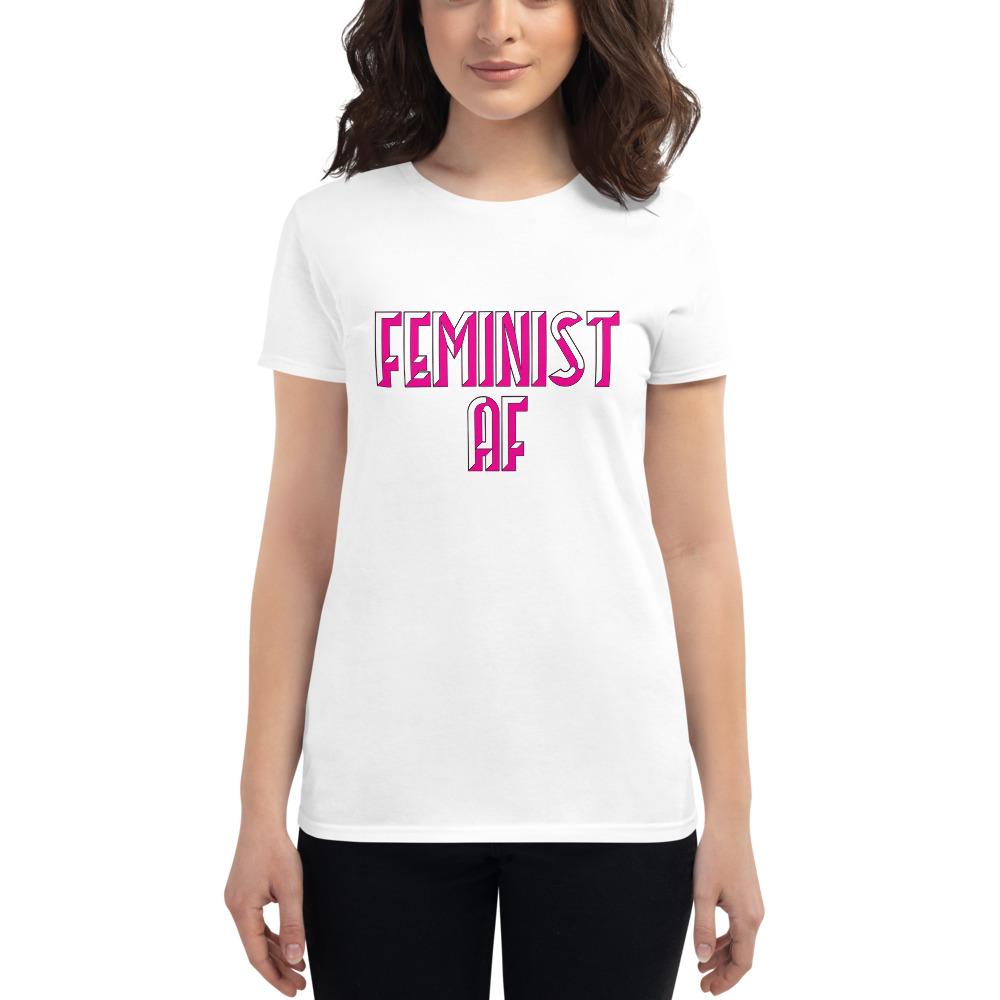 Feminist AF : T-Shirt